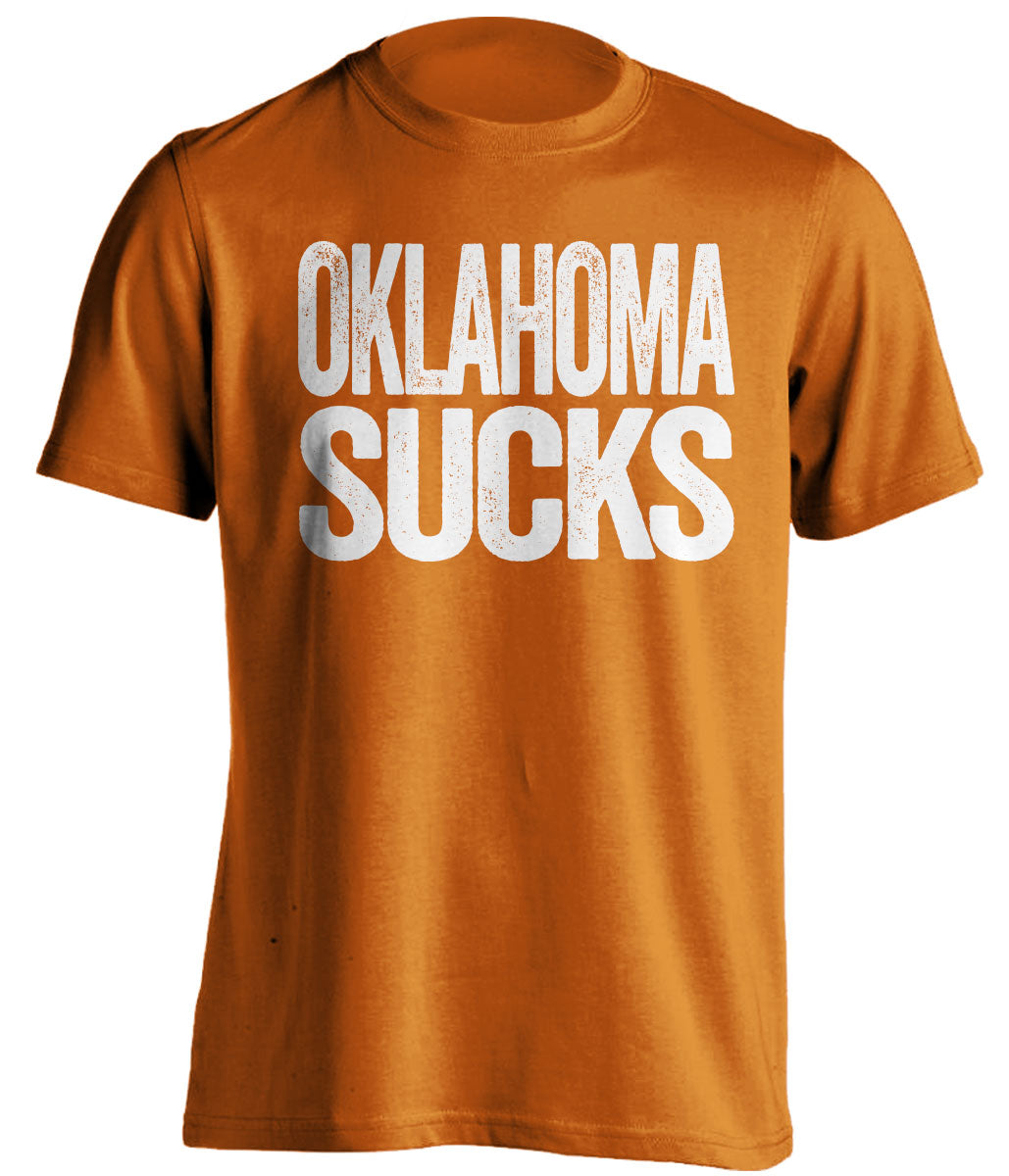 oklahoma sucks sooners texas longhorns orange shirt