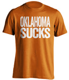oklahoma sucks sooners texas longhorns orange shirt