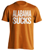 alabama sucks texas longhorns orange shirt
