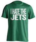 i hate the jets haters green tshirt new york jets self deprecating fan tee