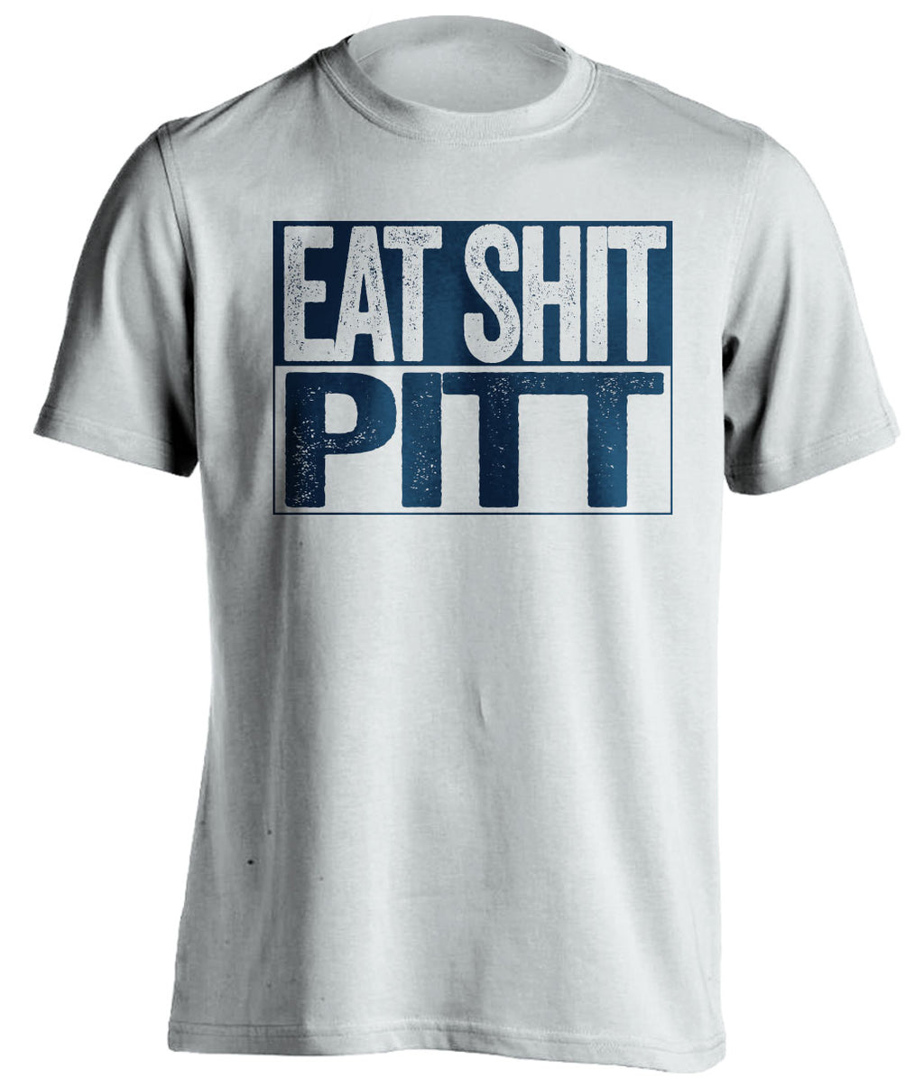 eat shit pitt uncensored white shirt backyard brawl wvu west virginia mountaineers fan