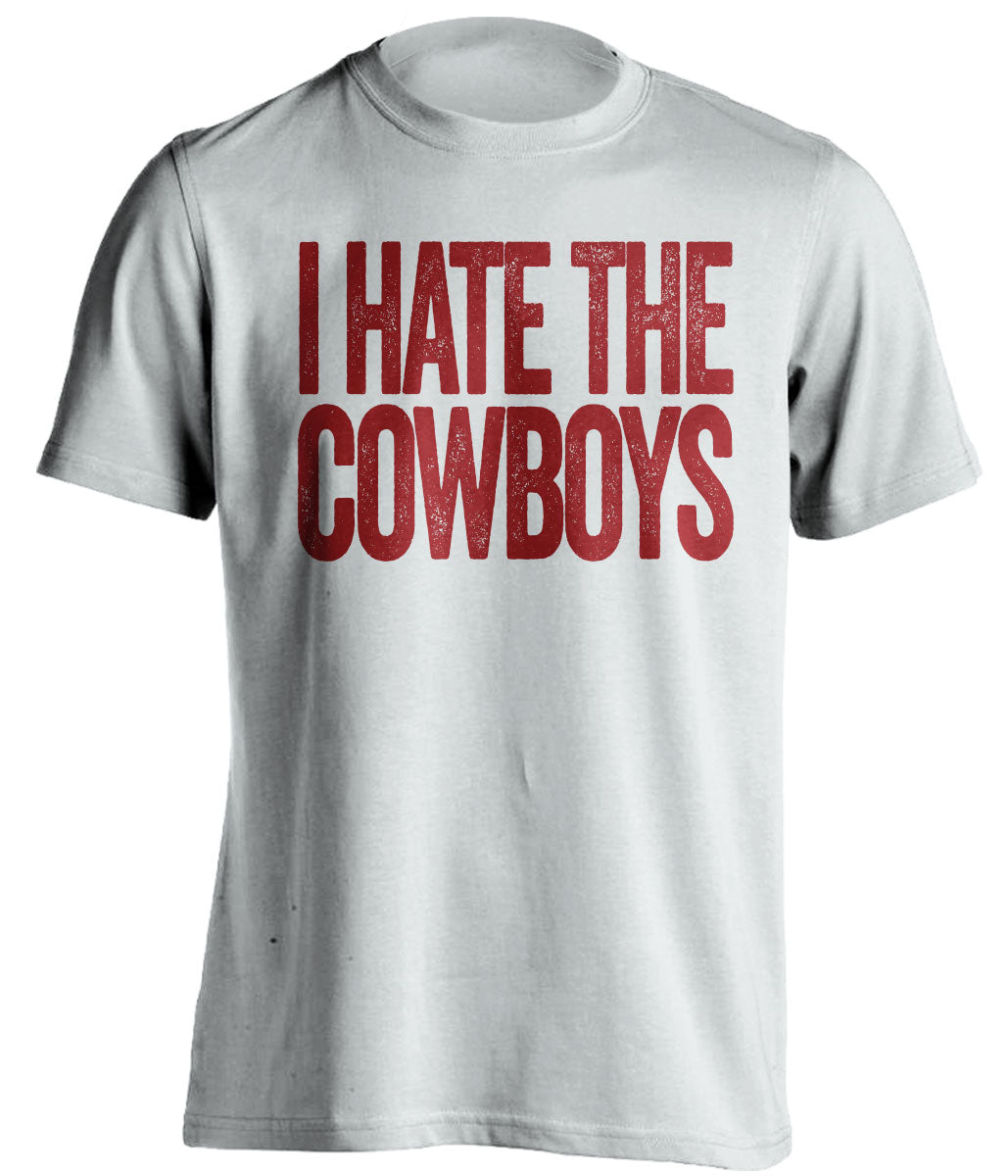 I Hate the Cowboys bold text white shirt for Arizona Cardinals fans - anti-Dallas Cowboys NFL rivalry tee