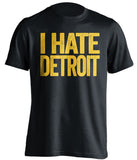 i hate detroit black tshirt for green bay packers fan gameday haters tee