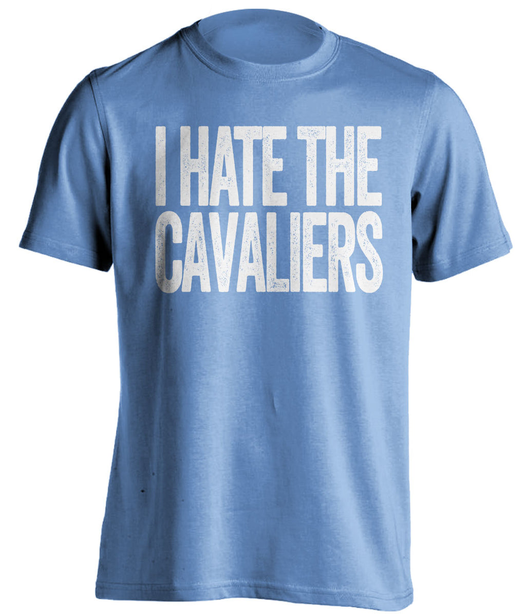 I Hate the Cavaliers Statement blue Tee for North Carolina Tar Heels Fans haters gameday shirt by Beef Shirts