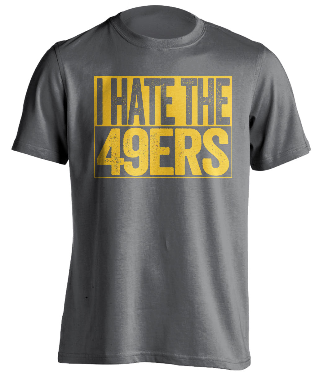 i hate the 49ers grey shirt los angeles rams fan haters tee