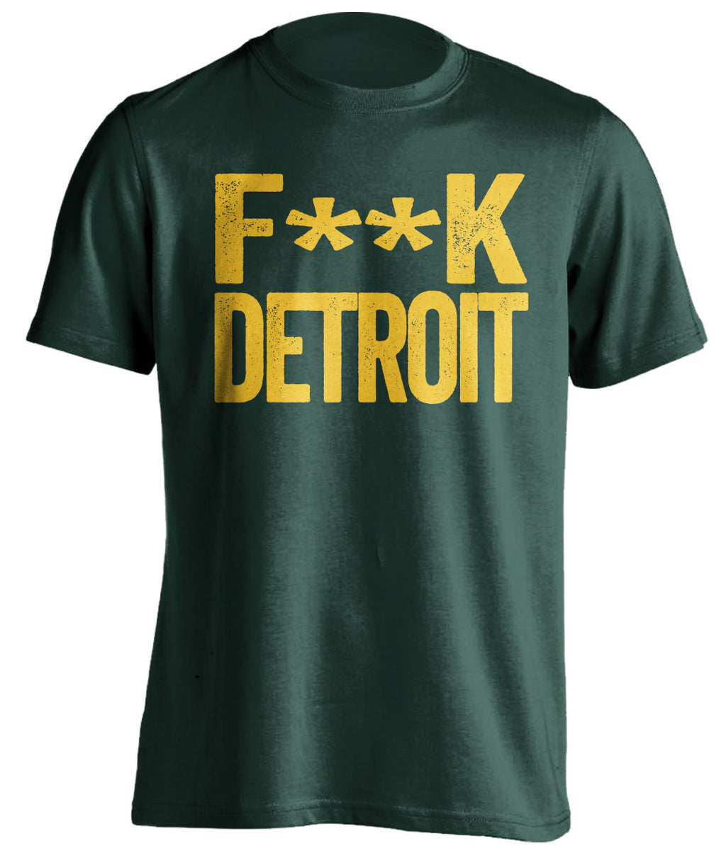 fuck detroit censored green tshirt for green bay packers fan gameday haters tee