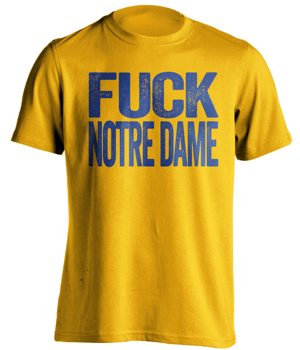 Fuck Notre Dame Statement Tee Uncensored gold Haters Shirt for Pitt Panthers Fans by Beef Shirts