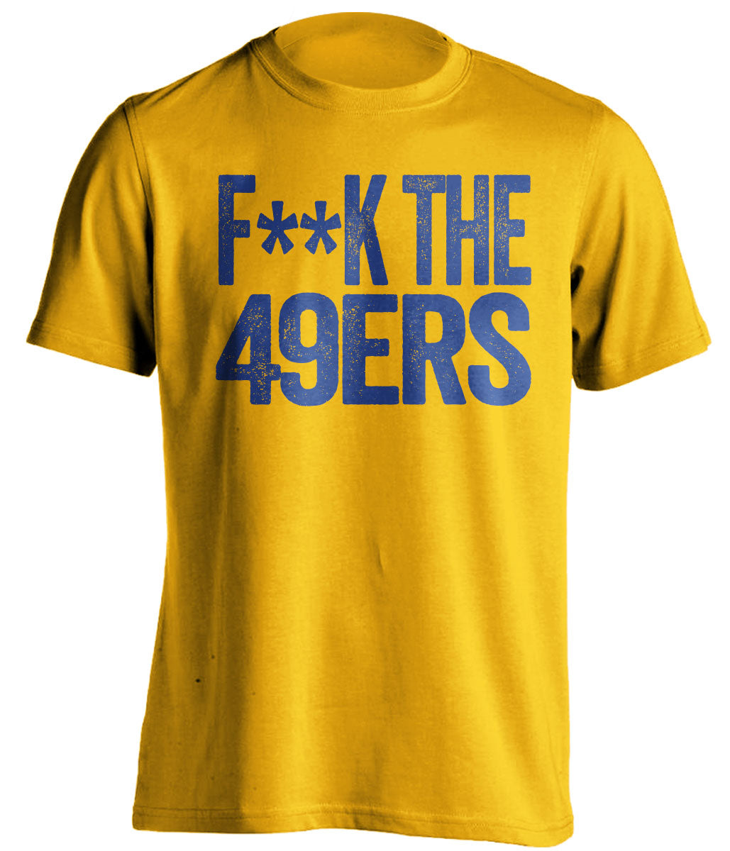 fuck the 49ers censored gold tshirt typography Los Angeles Rams haters tee 