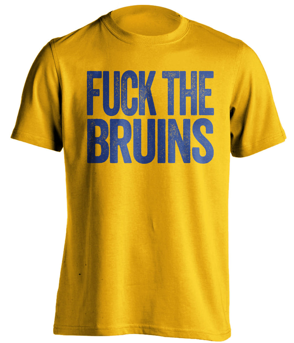 Fuck the Bruins Uncensored Haters gold statement tee for a Buffalo Sabres Fan Shirt by Beef Shirts