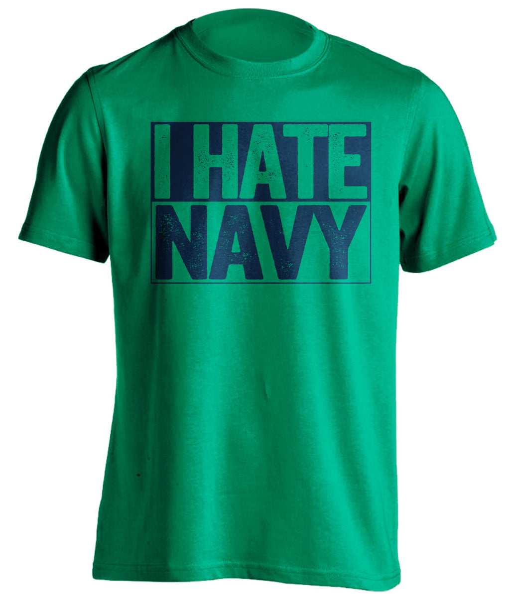 I Hate Navy - Notre Dame Fighting Irish Fan T-Shirt - Box Design - Beef Shirts