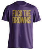 fuck the browns purple tshirt for baltimore ravens fans