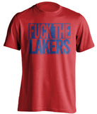 red shirt that says fuck the lakers in blue text in a boxed design for LA clippers fans