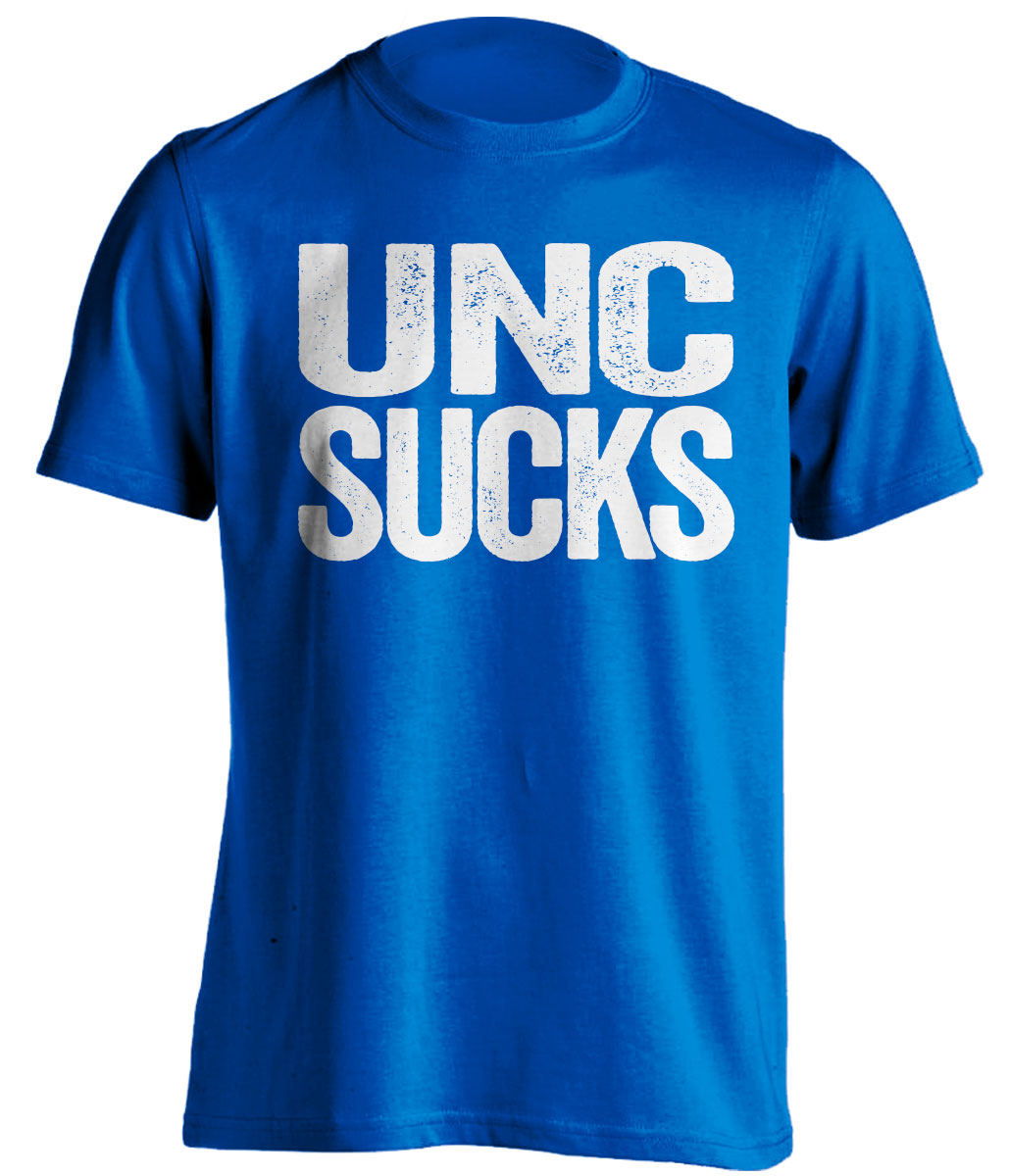 UNC Sucks Duke blue statement shirt for Duke Blue Devils Fans haters gameday tee by Beef Shirts