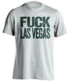 fuck las vegas oakland A's athletics uncensred white tshirt
