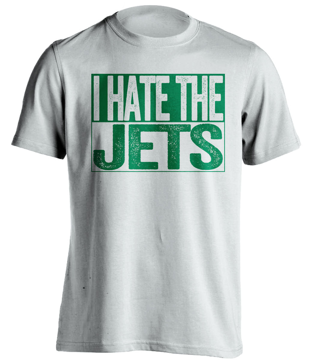 i hate the jets haters white shirt new york jets self deprecating fan tee