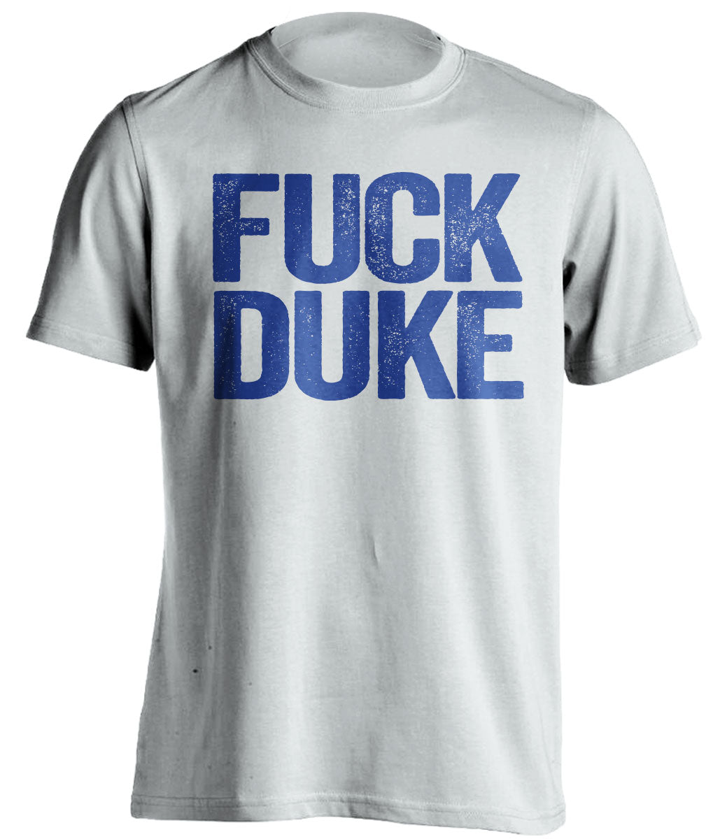 Fuck Duke Statement Tee Uncensored white Haters Shirt for Pitt Panthers Fans by Beef Shirts