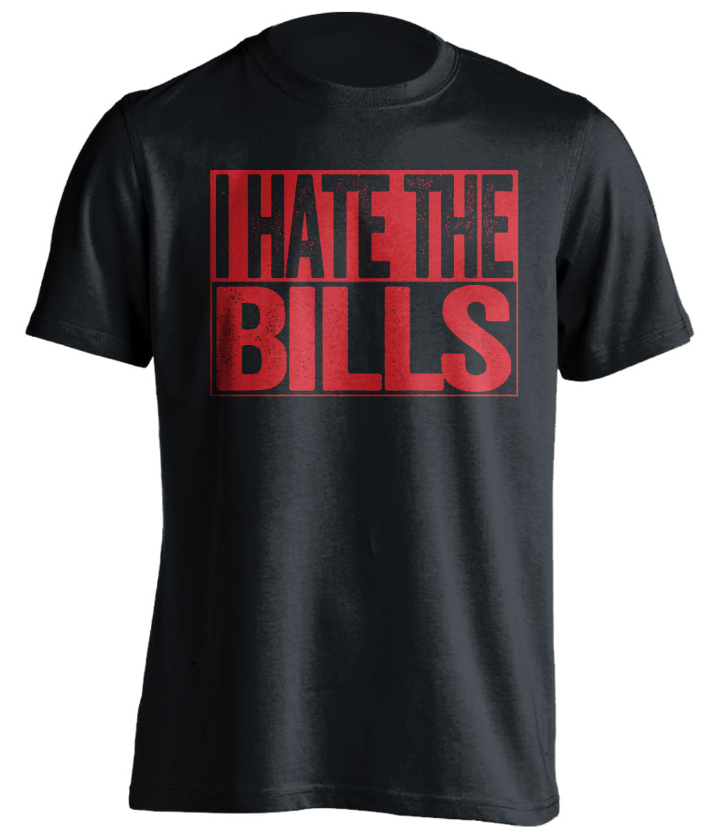 I Hate the Bills black shirt for New England Patriots Fan gameday haters tee by Beef Shirts