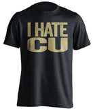 i hate cu colorado university black tshirt