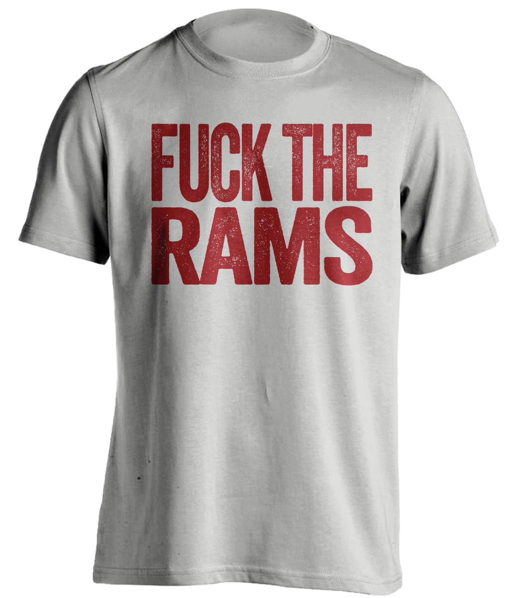 Fuck the Rams bold text grey t-shirt for Arizona Cardinals fans - NFL rivalry shirt against Los Angeles