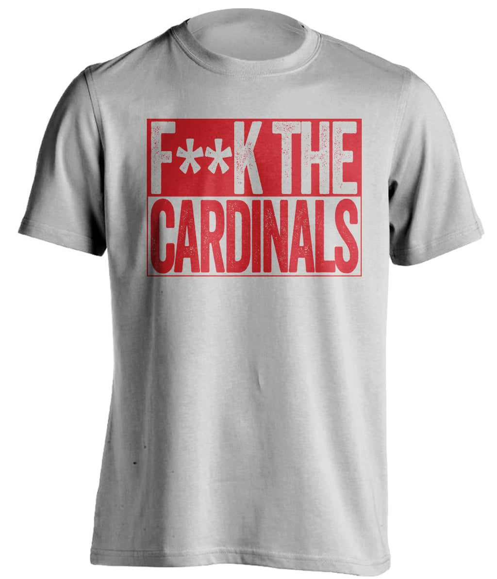 FUCK THE CARDINALS - Cincinnati Reds Fan T-Shirt - Box Design - Beef Shirts