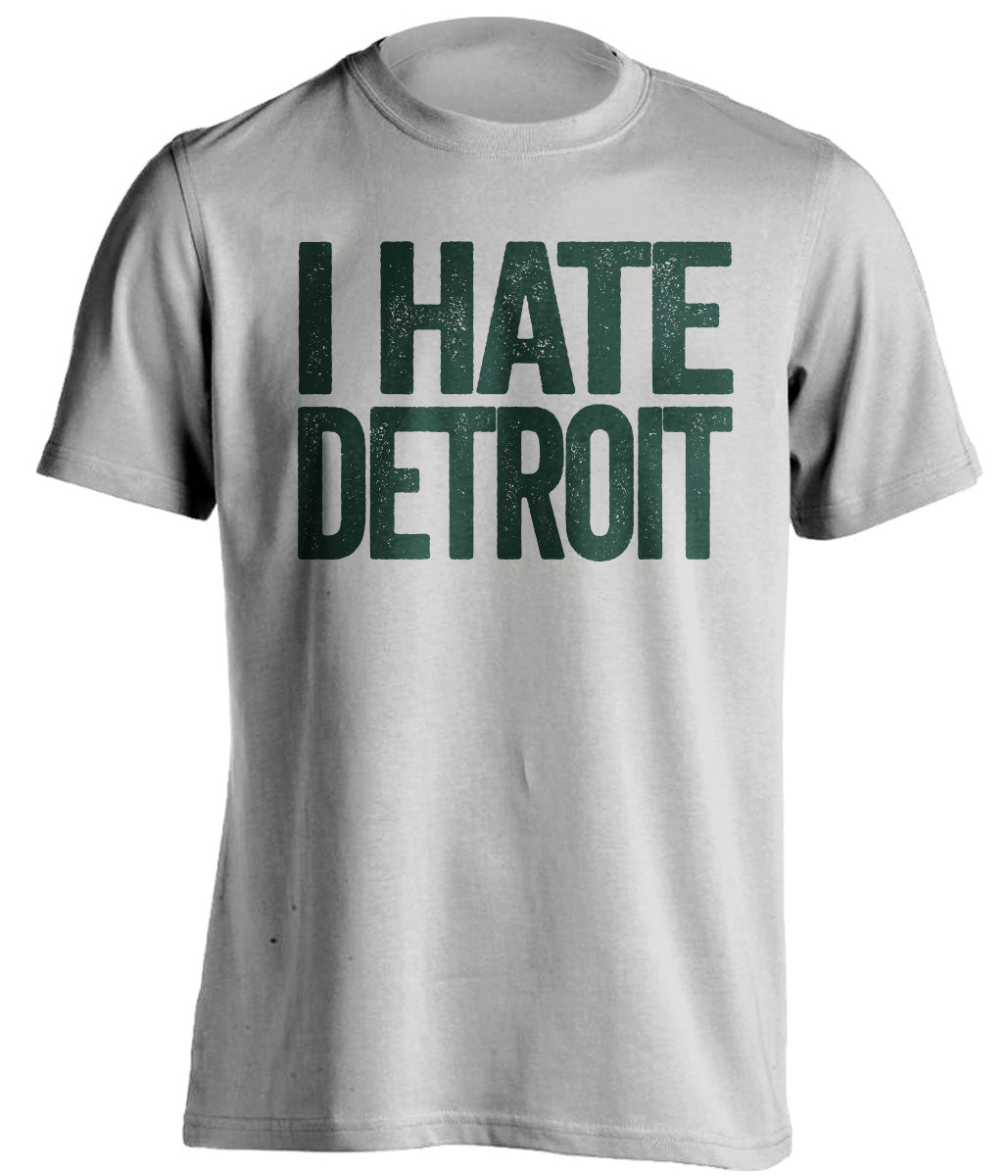 I Hate Detroit - Detroit Haters Shirt - Green & Gold - Text Design - Beef Shirts