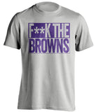 FUCK THE BROWNS - Baltimore Ravens Fan T-Shirt - Box Design - Beef Shirts