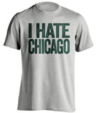 i hate chicago grey tshirt for green bay packers fans gameday haters tee