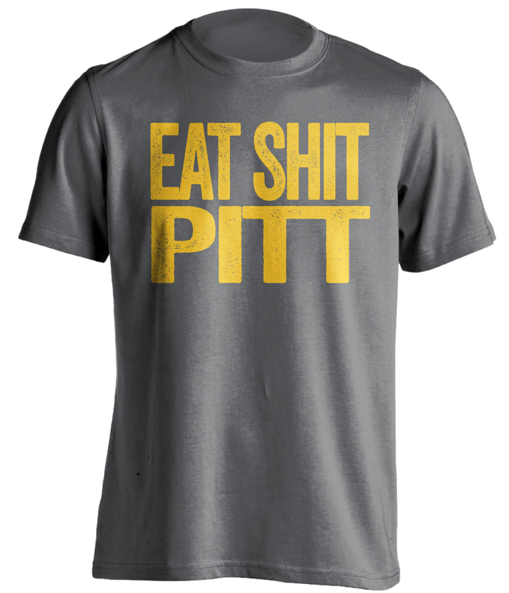 eat shit pitt uncensored grey tshirt backyard brawl wvu west virginia mountaineers fan