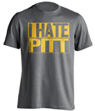 i hate pitt grey shirt for wvu west virginia mountaineers fans backyard brawl rivalry game