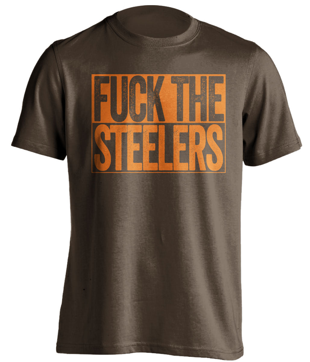 fuck the steelers uncensored brown shirt cleveland browns fan shirt
