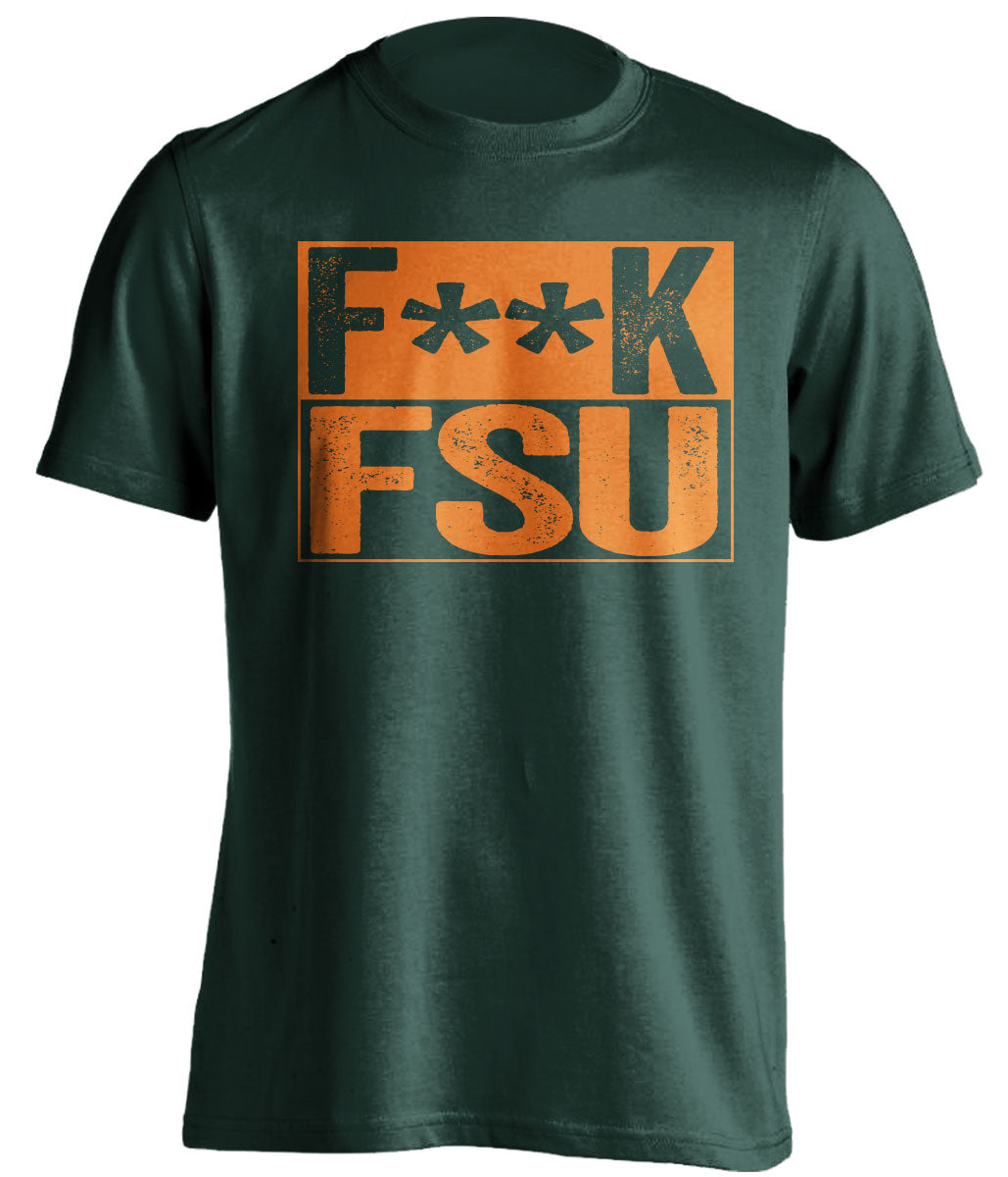 fuck fsu green shirt censored for miami hurricanes fans haters tee