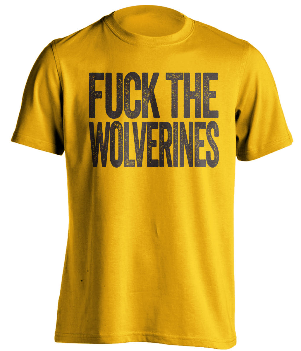 fuck the wolverines gold tshirt uncensored haters tee for wmu broncos fans