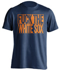 fuck the white sox detroit tigers fan blue shirt uncensored