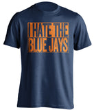 i hate the blue jays detroit tigers fan blue shirt haters tee
