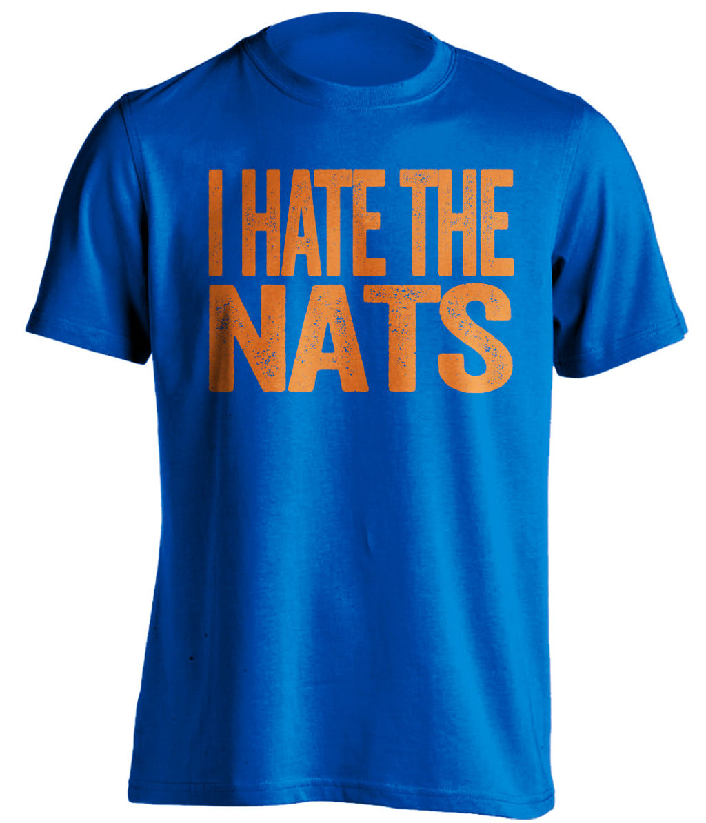 I Hate the Nats blue statement shirt for New York Mets Fan gameday haters tee by Beef Shirts
