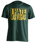 i hate las vegas oakland athletics green shirt