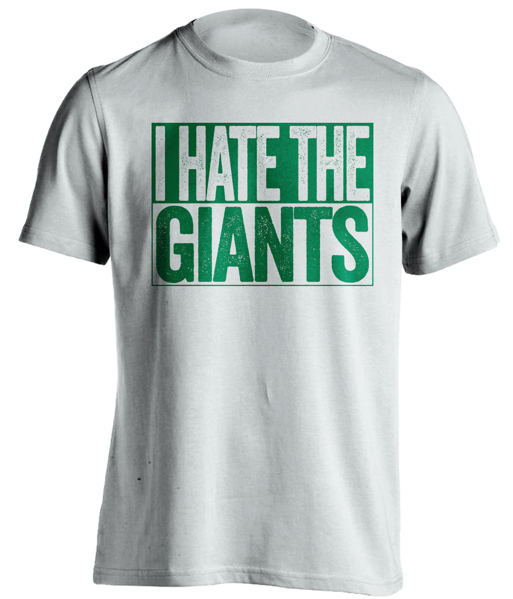 i hate the giants hater white shirt for philadelphia eagles fan
