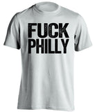 uncensored white tshirt that says fuck philly for pittsburgh sports fans