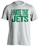 i hate the jets haters white tshirt new york jets self deprecating fan tee