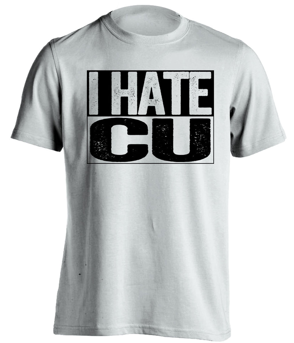 i hate cu colorado university white shirt