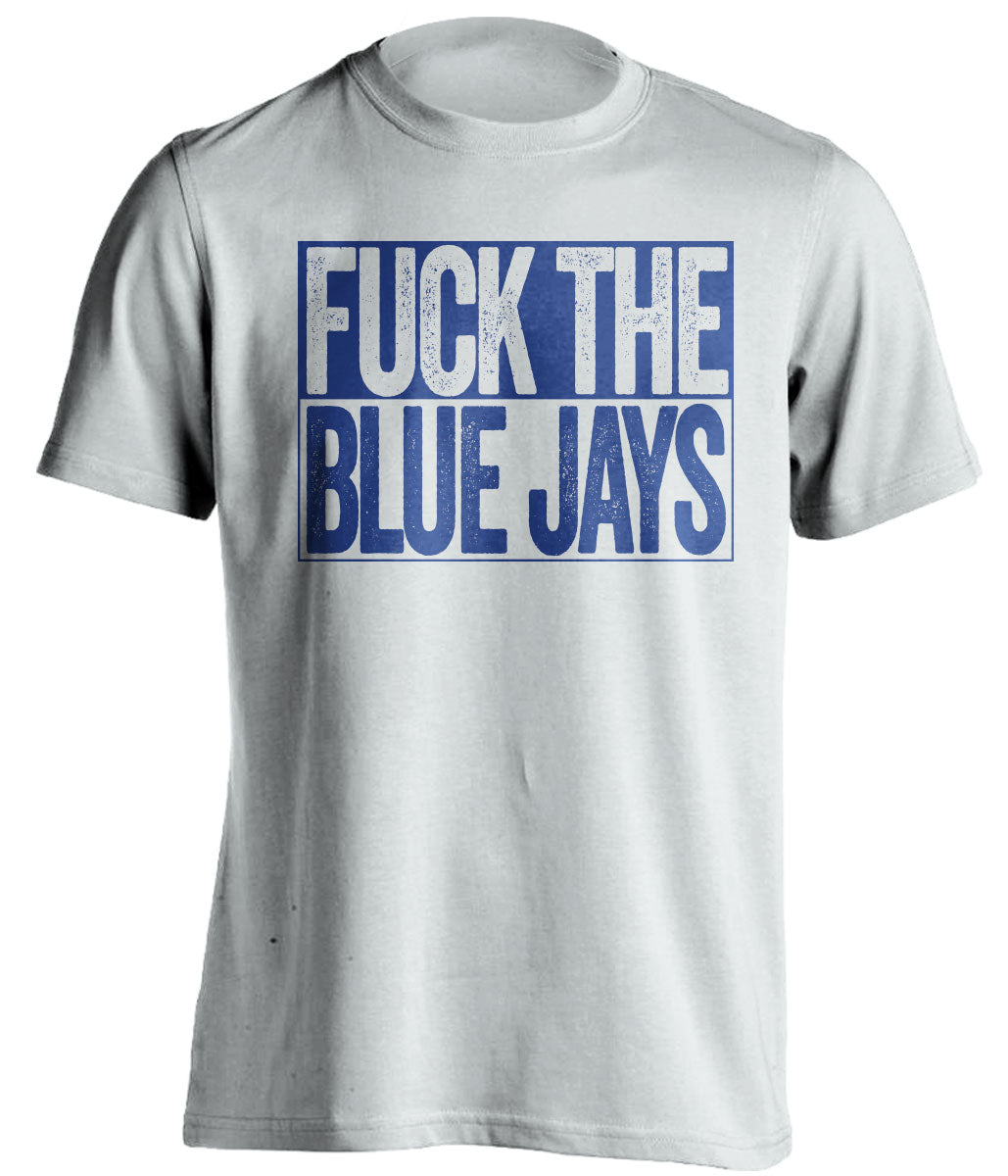fuck the blue jays texas rangers fan white shirt uncensored