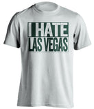 i hate las vegas oakland athletics white shirt