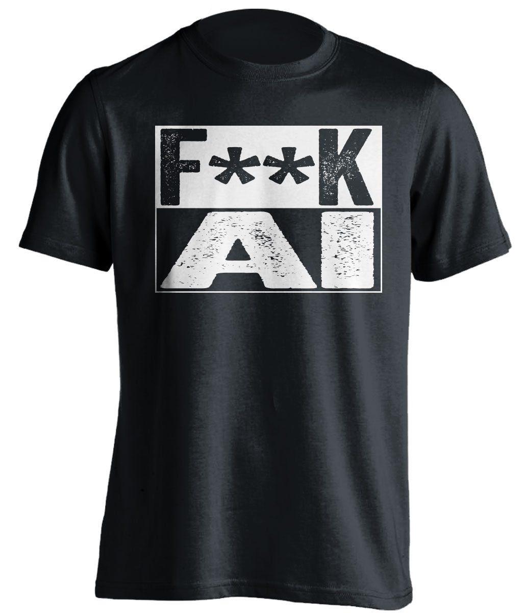 black tshirt that says fuck AI in bold font