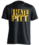 i hate pitt black shirt for wvu west virginia mountaineers fans backyard brawl rivalry game