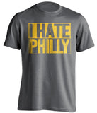 grey shirt that says i hate philly for pittsburgh sports fans