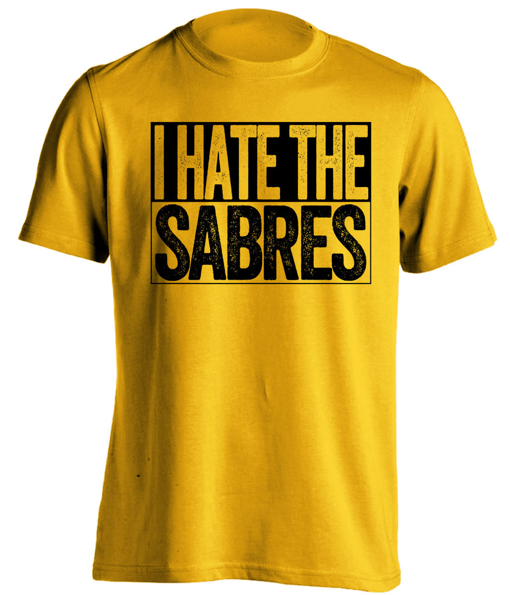 I Hate the Sabres gold shirt for Boston Bruins Fan gameday haters tee by Beef Shirts