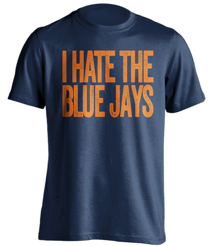 i hate the blue jays detroit tigers fan blue tshirt haters tee