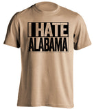 i hate alabama gold 
shirt for vanderbilt commodores fans