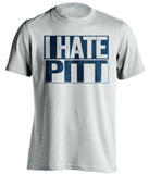 i hate pitt white shirt for wvu west virginia mountaineers fans backyard brawl rivalry game