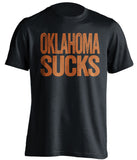 oklahoma sucks sooners texas longhorns black shirt